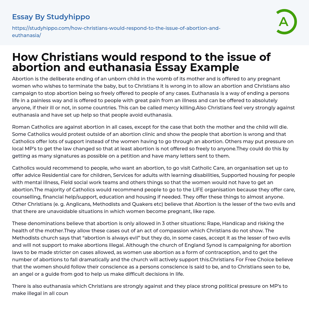 How Christians would respond to the issue of abortion and euthanasia Essay Example
