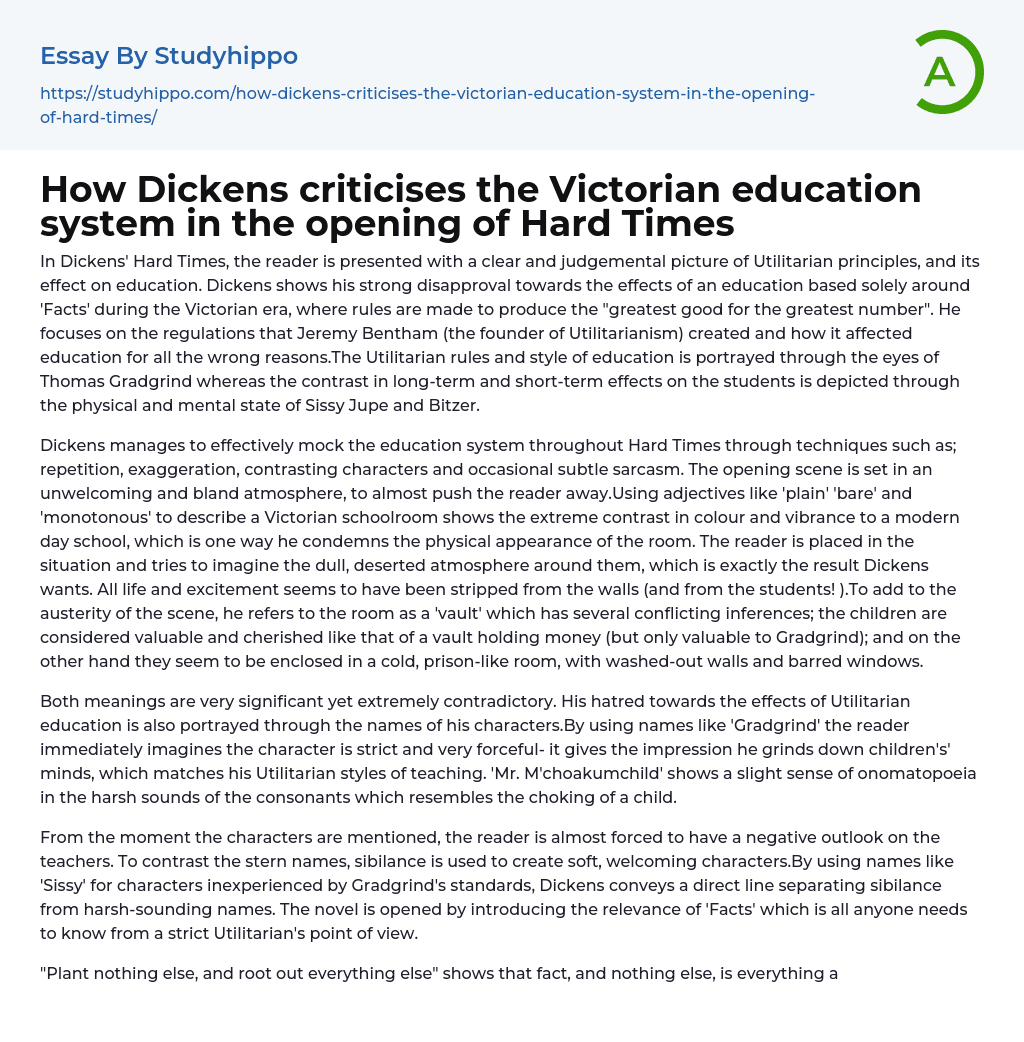How Dickens criticises the Victorian education system in the opening of Hard Times Essay Example
