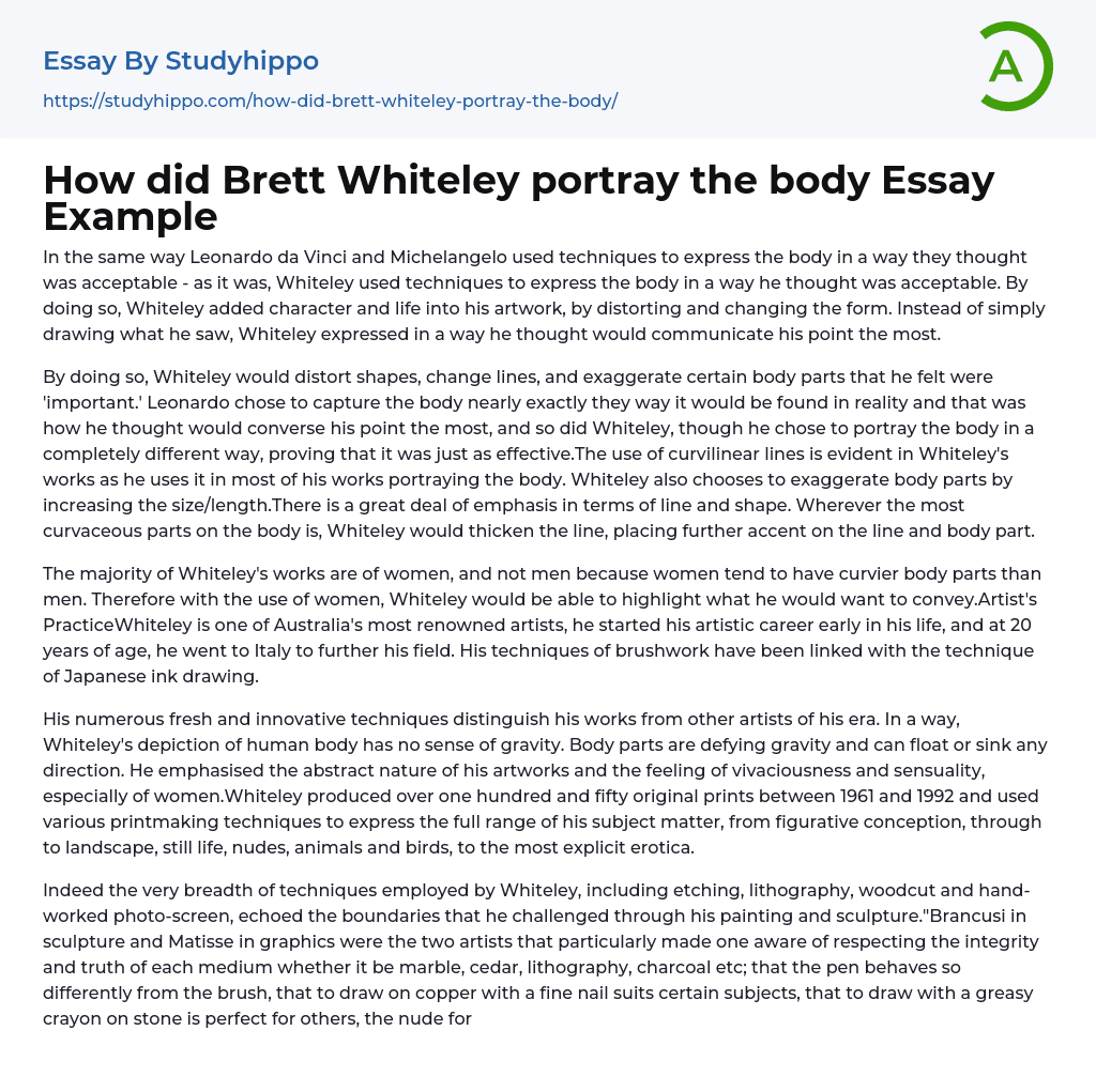 How did Brett Whiteley portray the body Essay Example