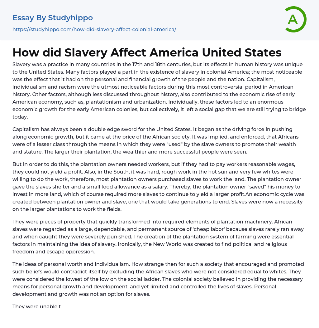 How did Slavery Affect America United States