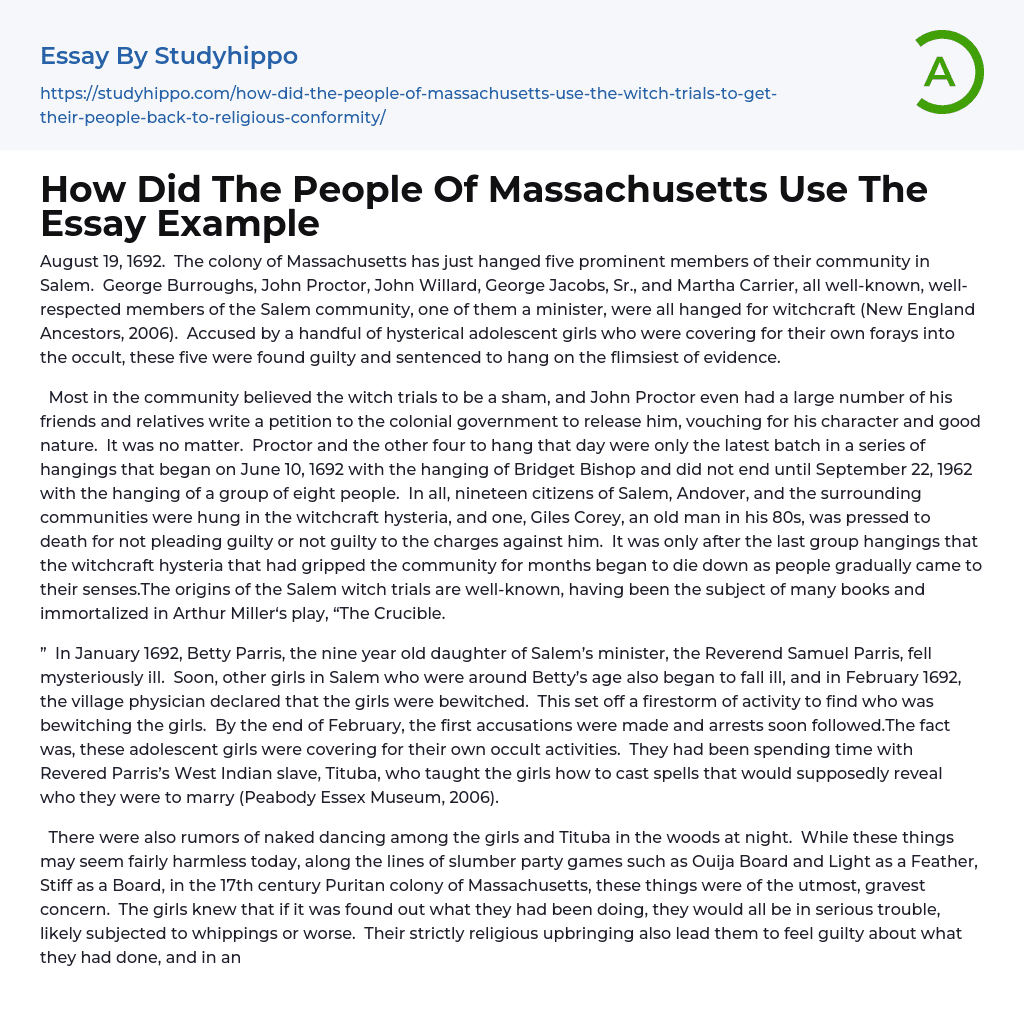 How Did The People Of Massachusetts Use The Essay Example