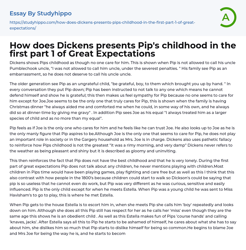 How does Dickens presents Pip’s childhood in the first part 1 of Great Expectations Essay Example
