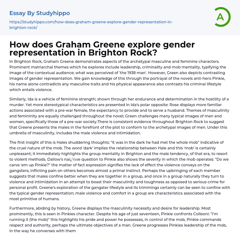 How does Graham Greene explore gender representation in Brighton Rock? Essay Example