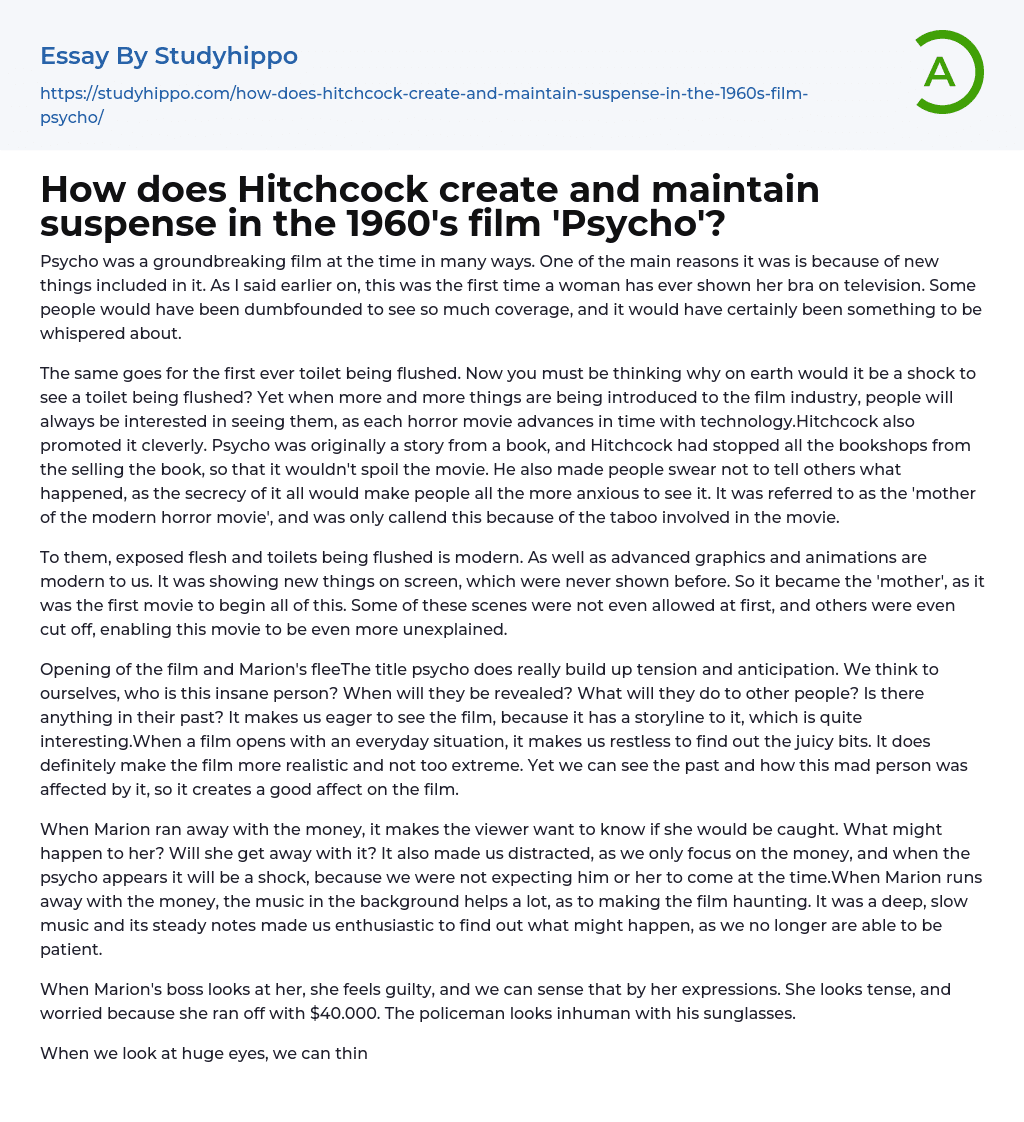 How does Hitchcock create and maintain suspense in the 1960’s film ‘Psycho’? Essay Example
