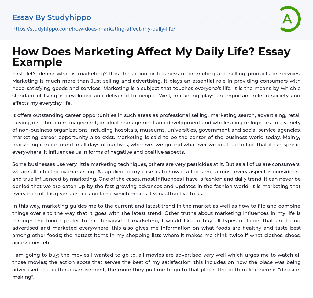 How Does Marketing Affect My Daily Life? Essay Example