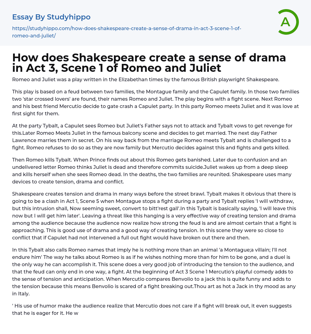 How does Shakespeare create a sense of drama in Act 3, Scene 1 of Romeo and Juliet Essay Example
