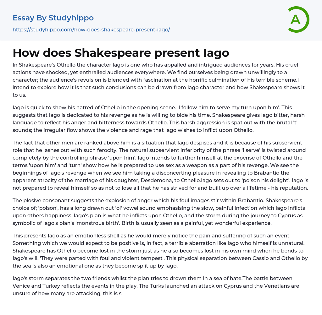 How does Shakespeare present Iago Essay Example
