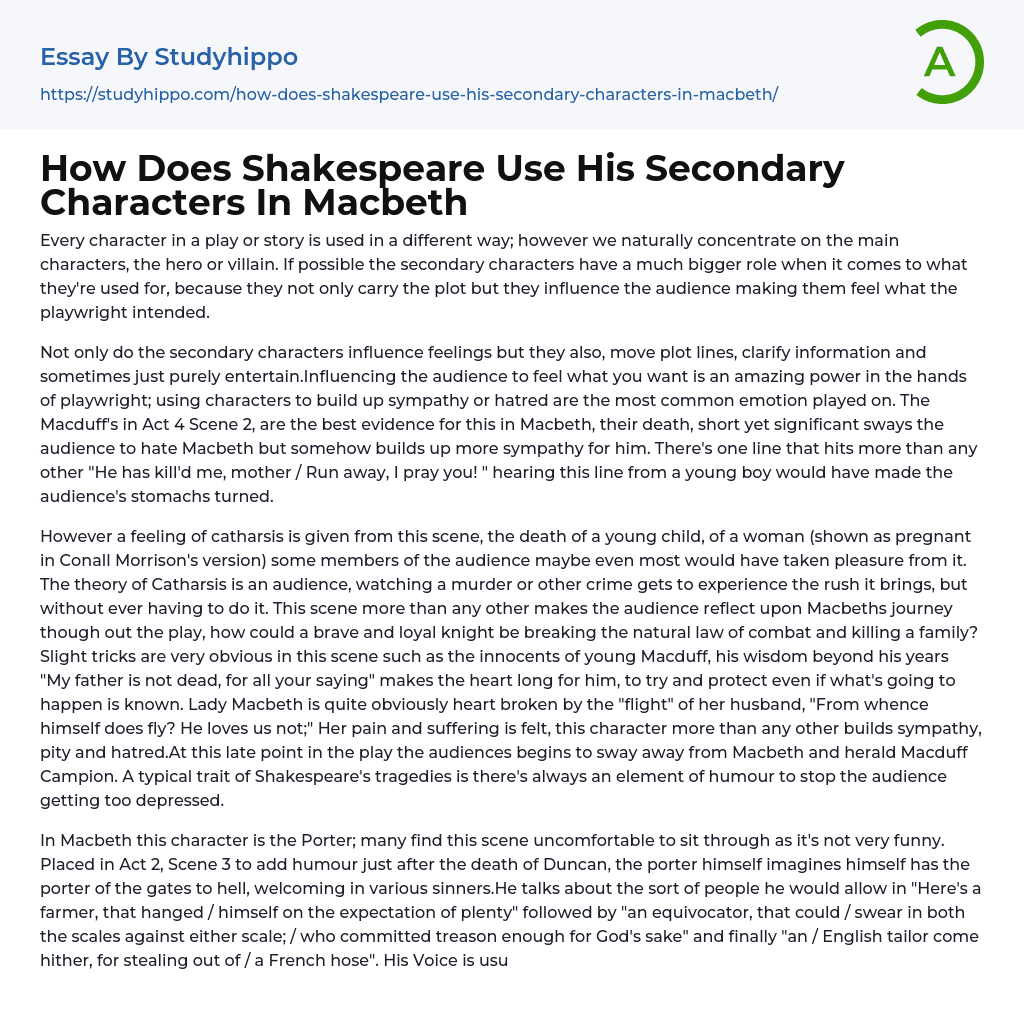 How Does Shakespeare Use His Secondary Characters In Macbeth Essay Example