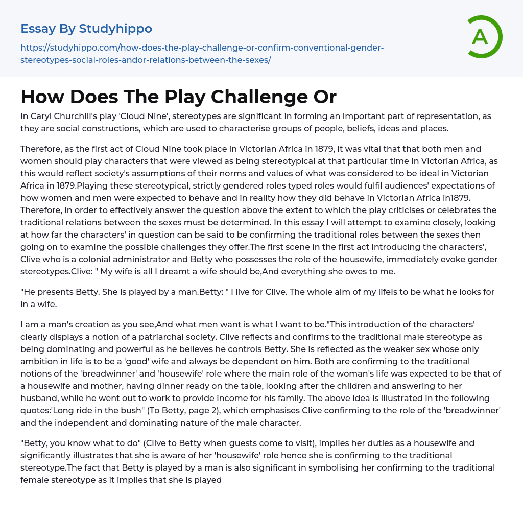 How Does The Play Challenge Or Essay Example