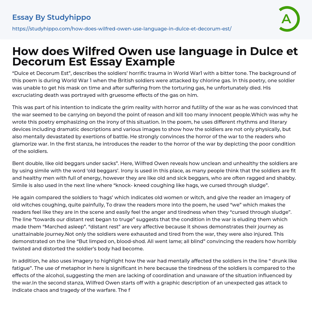 How does Wilfred Owen use language in Dulce et Decorum Est Essay Example