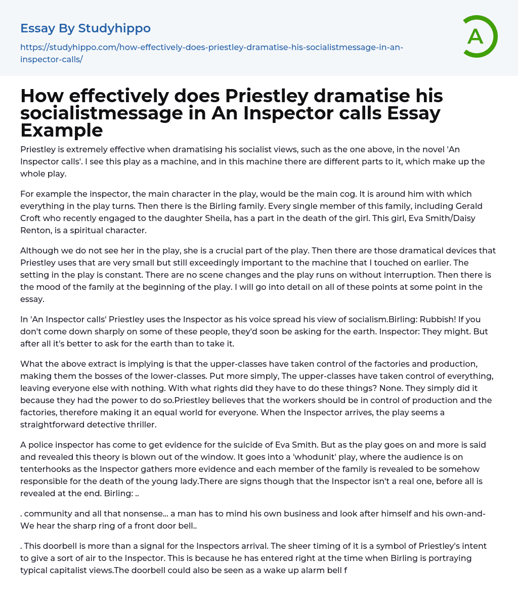 How effectively does Priestley dramatise his socialistmessage in An Inspector calls Essay Example