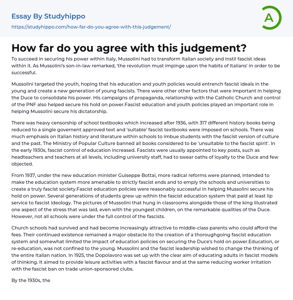 How far do you agree with this judgement? Essay Example