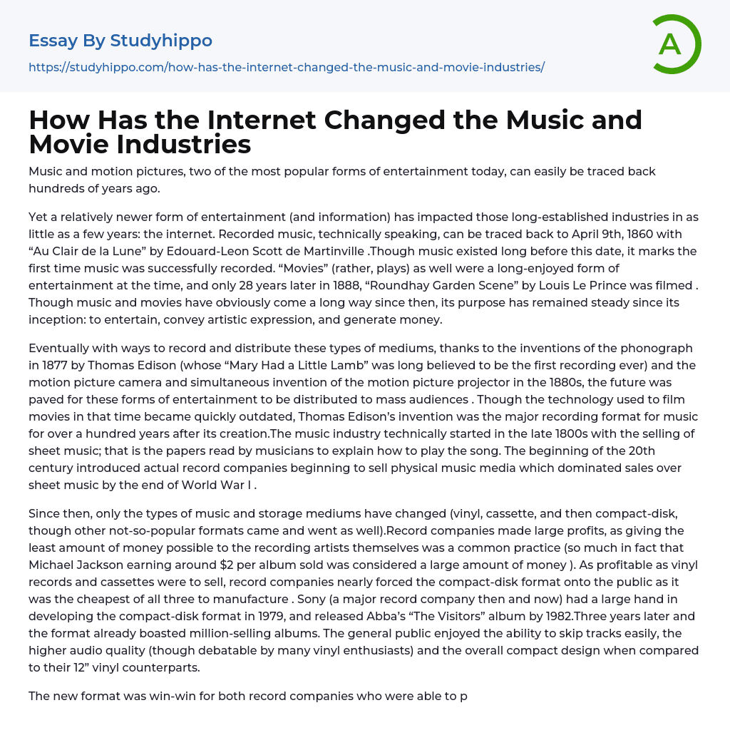 How Has the Internet Changed the Music and Movie Industries Essay Example