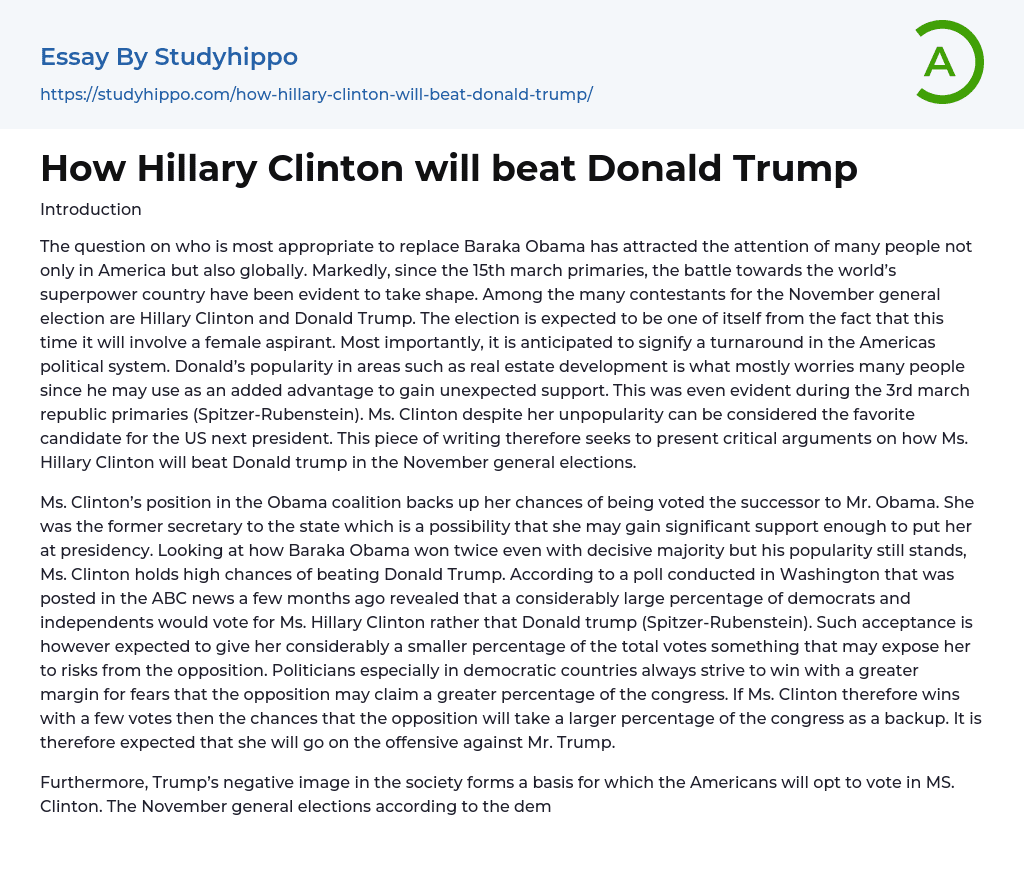 How Hillary Clinton will beat Donald Trump Essay Example