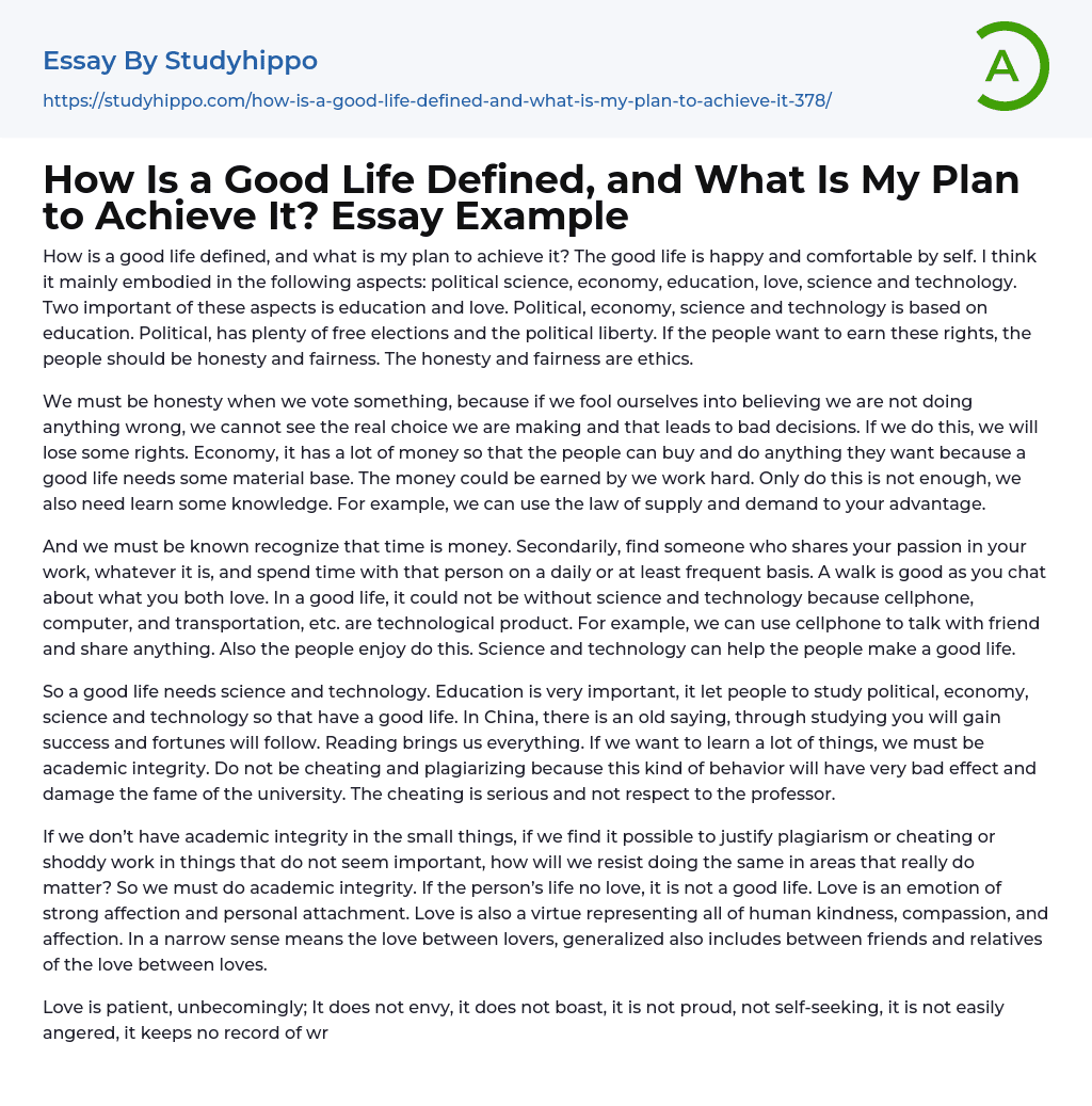 How Is a Good Life Defined, and What Is My Plan to Achieve It? Essay Example