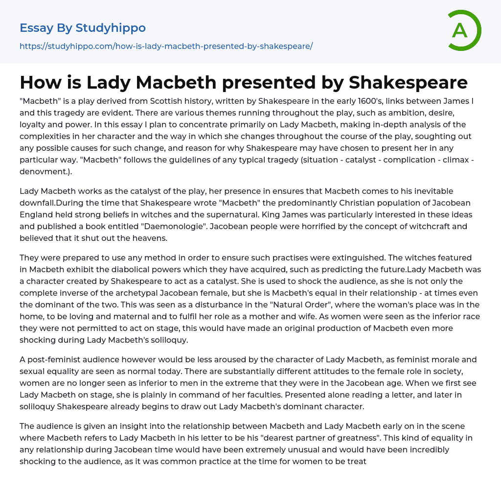How is Lady Macbeth presented by Shakespeare Essay Example
