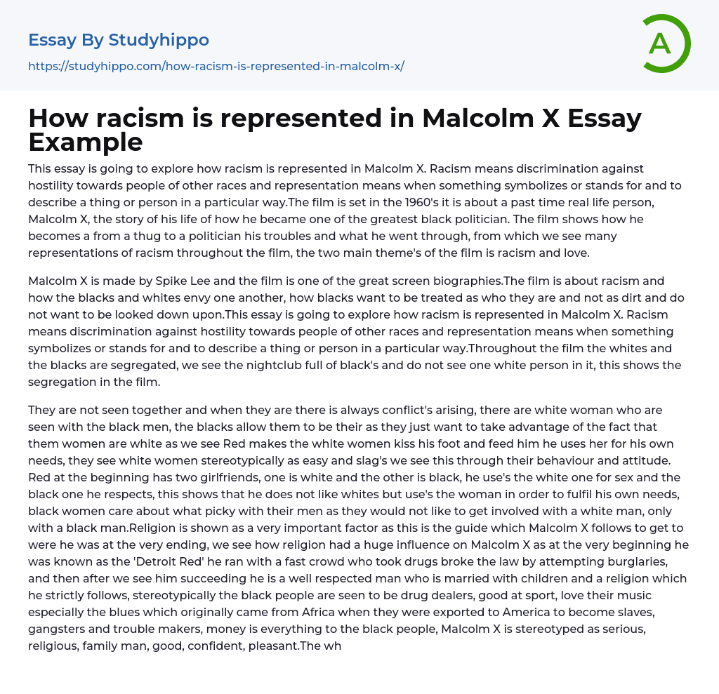 How racism is represented in Malcolm X Essay Example