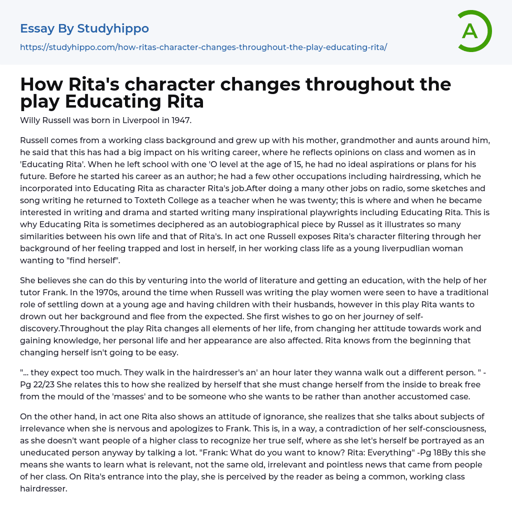 How Rita’s character changes throughout the play Educating Rita Essay Example