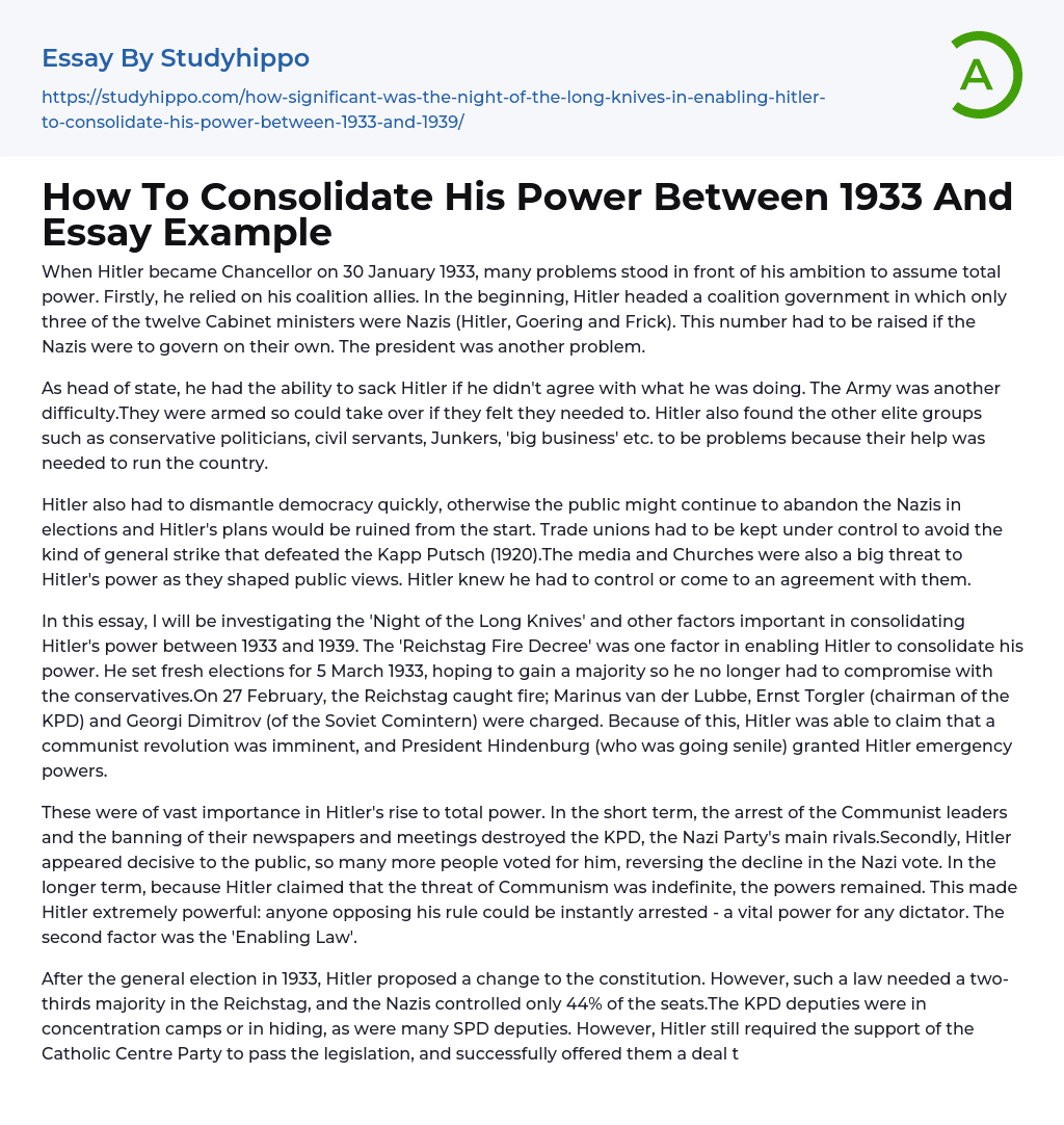 How To Consolidate His Power Between 1933 And Essay Example