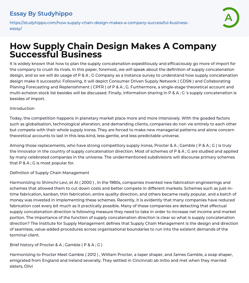 How Supply Chain Design Makes A Company Successful Business Essay Example