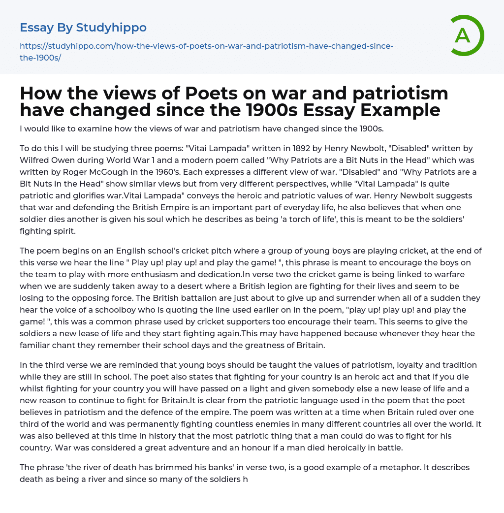 How the views of Poets on war and patriotism have changed since the 1900s Essay Example