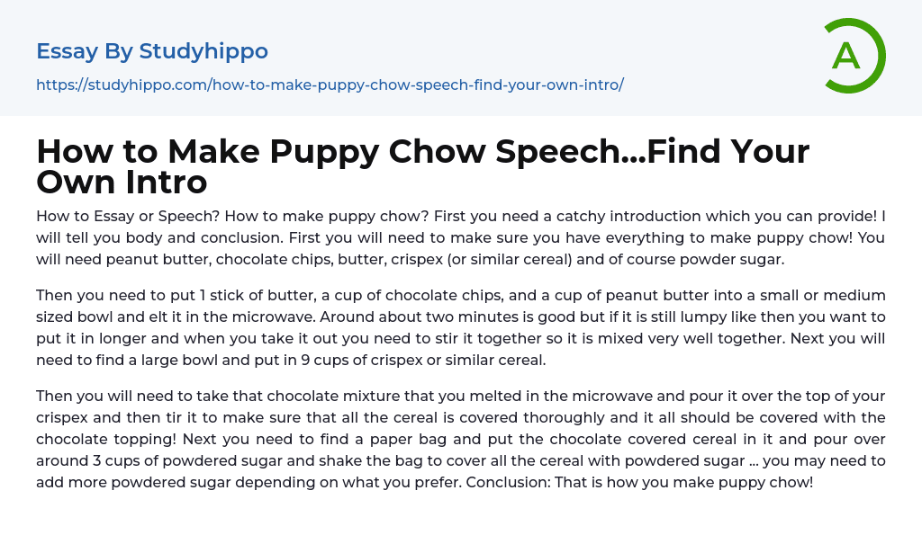 How to Make Puppy Chow Speech…Find Your Own Intro Essay Example