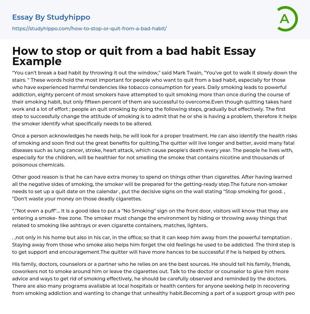How to stop or quit from a bad habit Essay Example