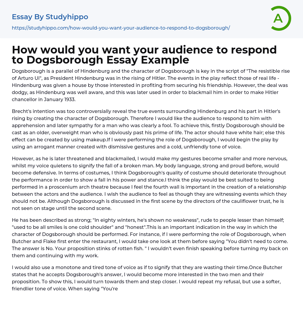 How would you want your audience to respond to Dogsborough Essay Example