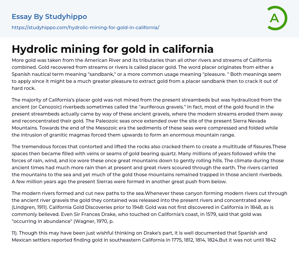 Hydrolic mining for gold in california Essay Example