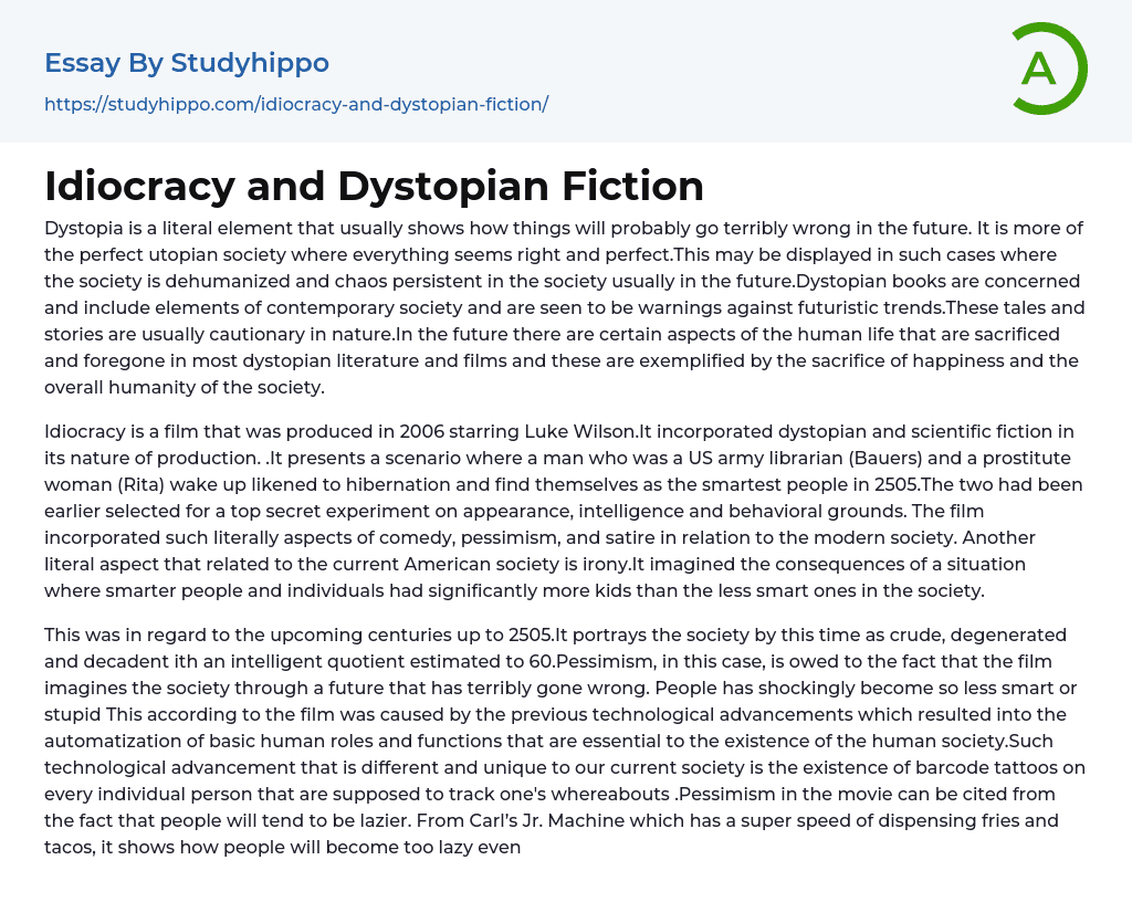 Idiocracy and Dystopian Fiction Essay Example