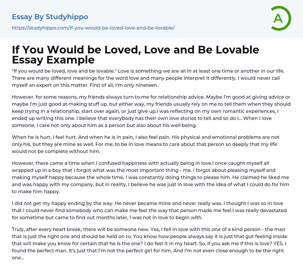 If You Would be Loved, Love and Be Lovable Essay Example