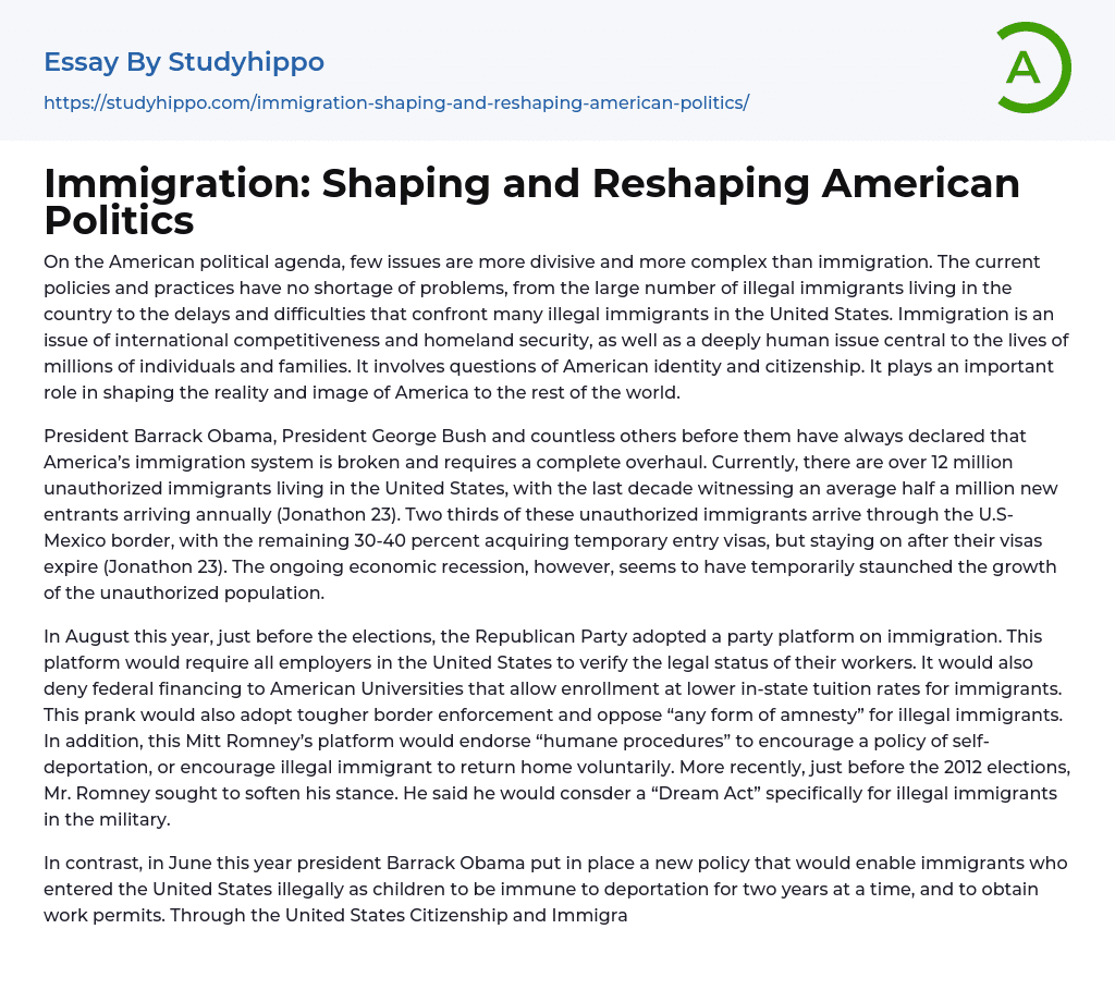 Immigration: Shaping and Reshaping American Politics Essay Example