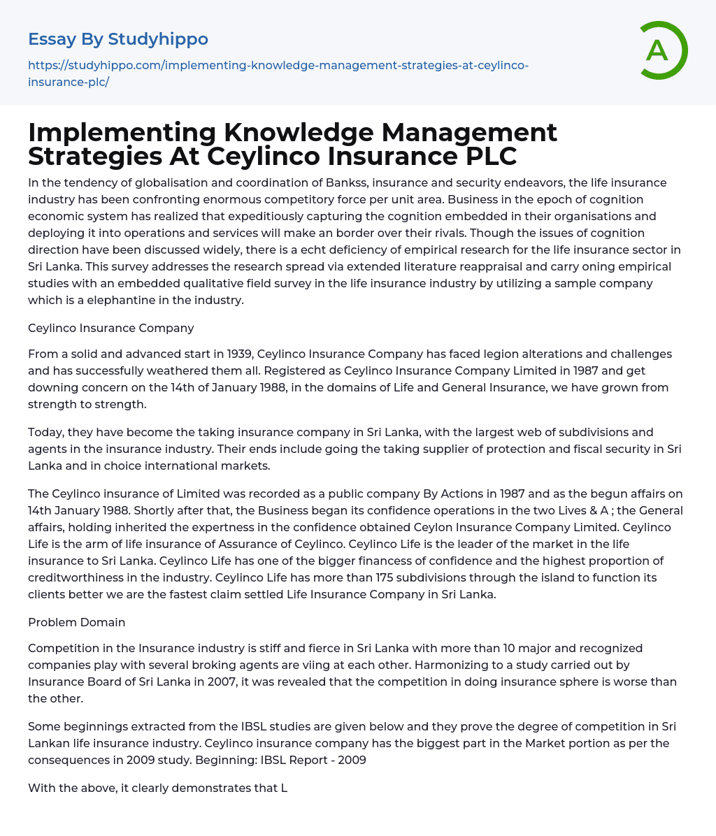 Implementing Knowledge Management Strategies At Ceylinco Insurance PLC Essay Example