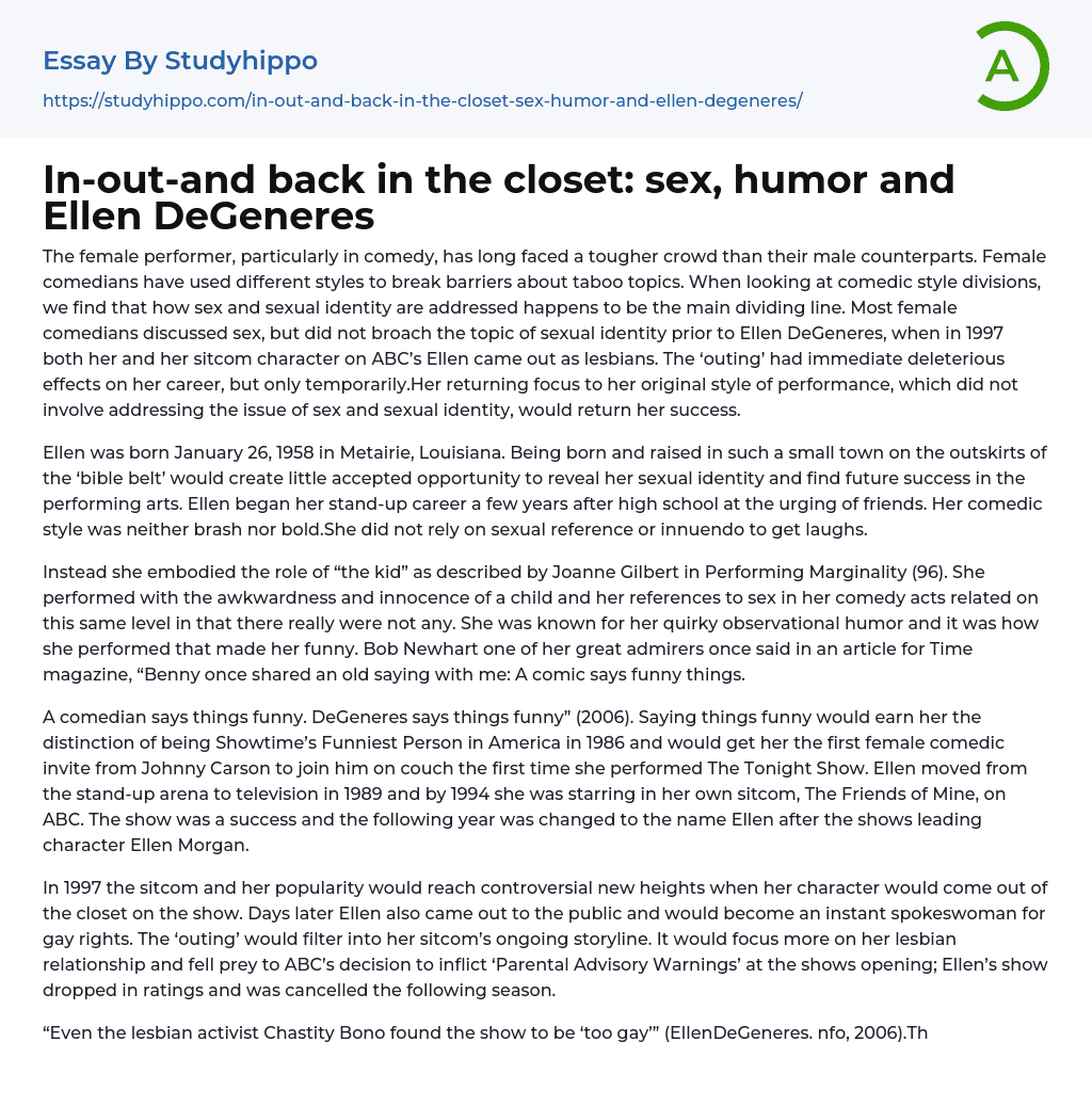 In-out-and back in the closet: sex, humor and Ellen DeGeneres Essay Example