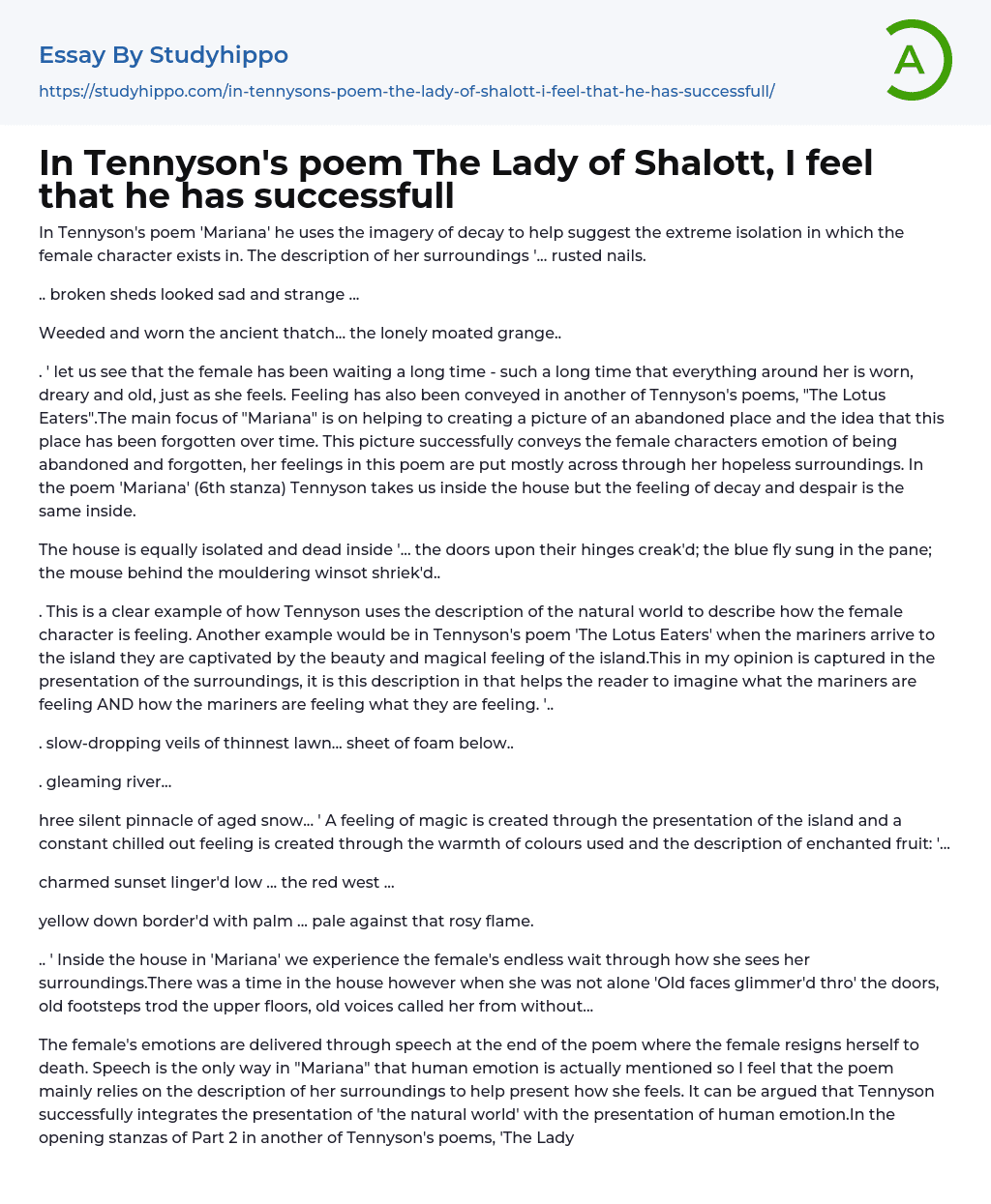 In Tennyson’s poem The Lady of Shalott, I feel that he has successfull Essay Example