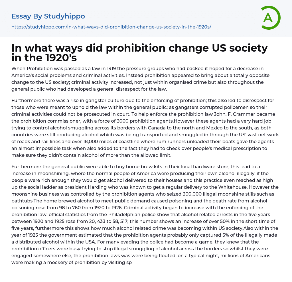 In what ways did prohibition change US society in the 1920’s Essay Example