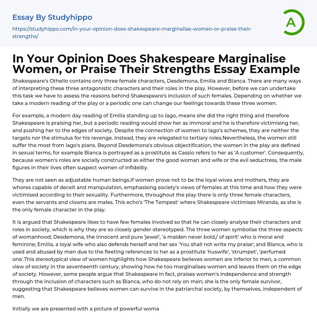 In Your Opinion Does Shakespeare Marginalise Women, or Praise Their Strengths Essay Example