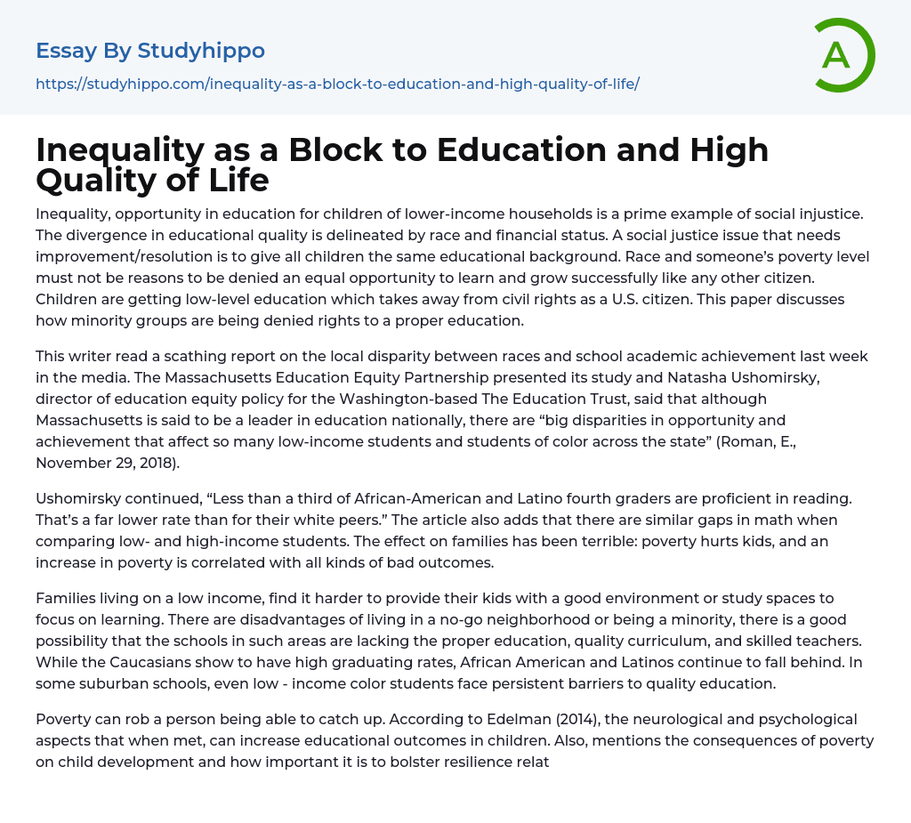 Inequality as a Block to Education and High Quality of Life Essay Example
