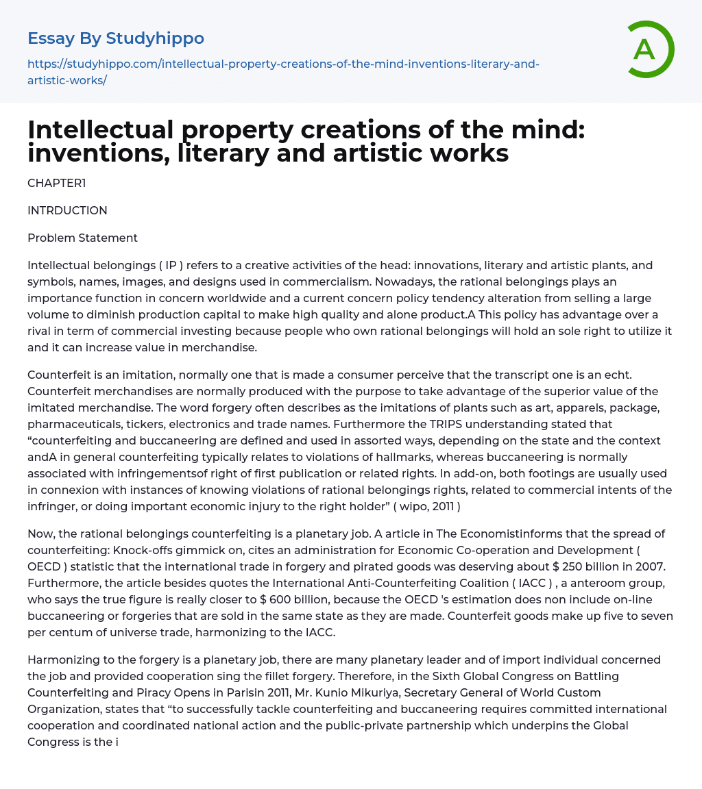 Intellectual property creations of the mind: inventions, literary and artistic works Essay Example