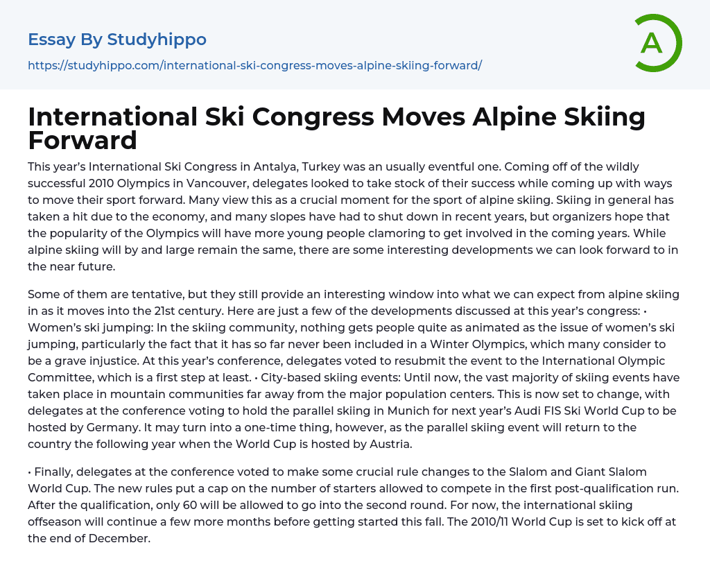 International Ski Congress Moves Alpine Skiing Forward Essay Example