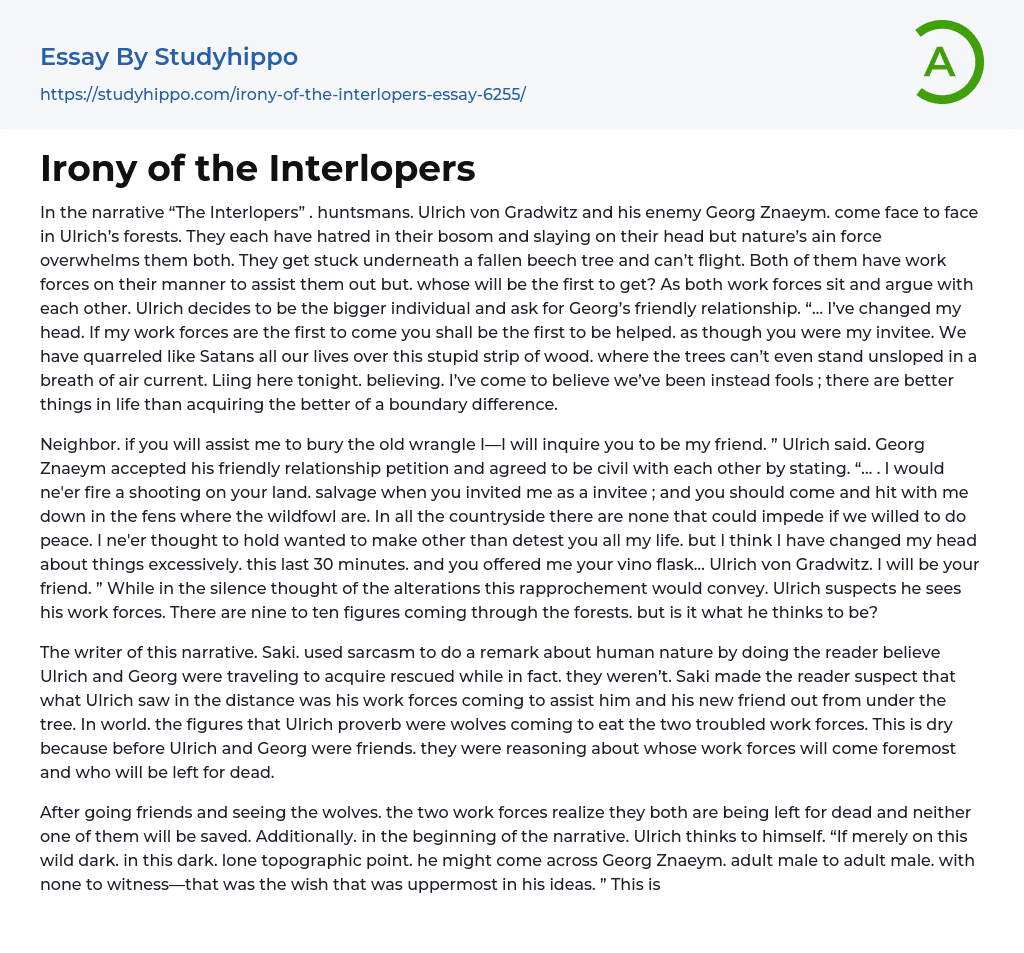 Irony of the Interlopers Essay Example