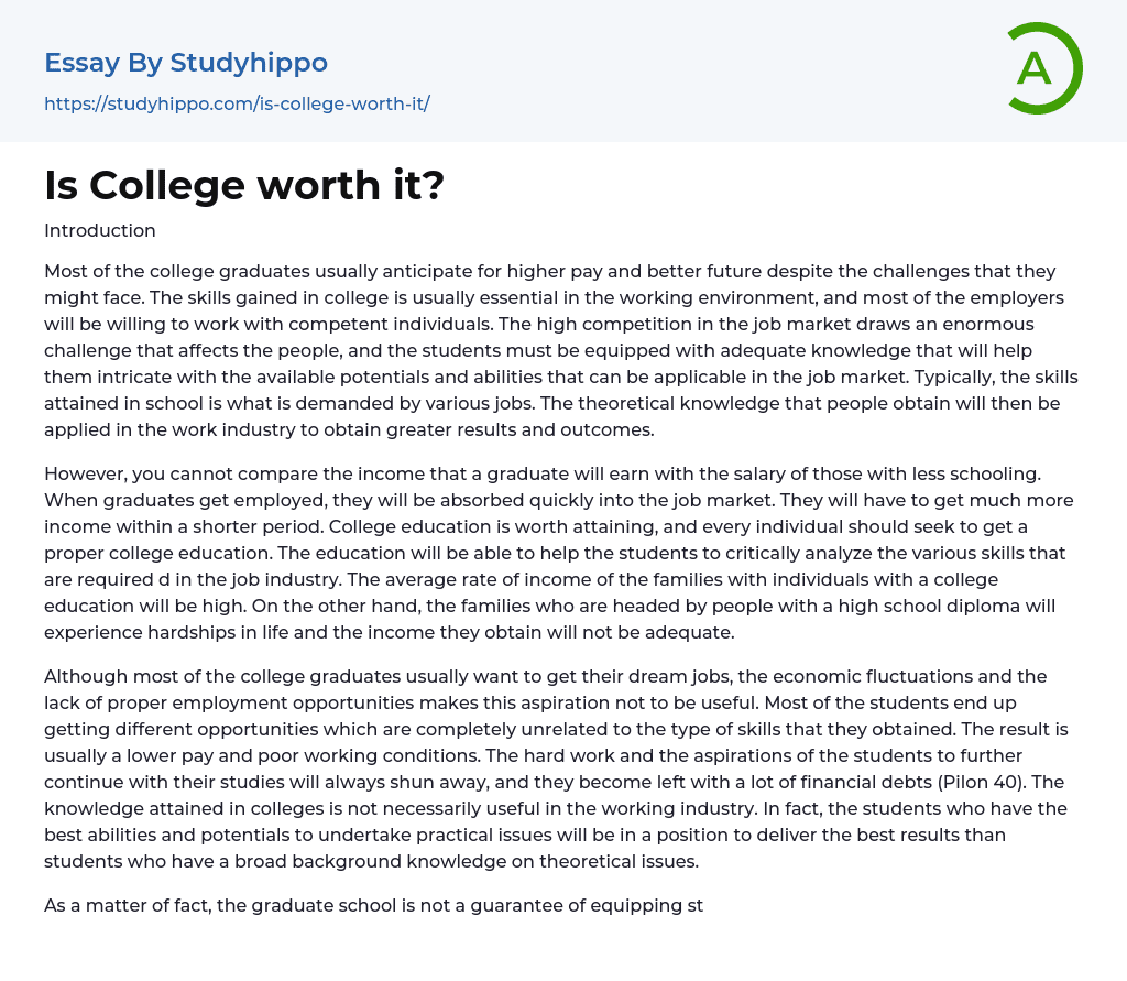 Is College Worth It Essay Example StudyHippo