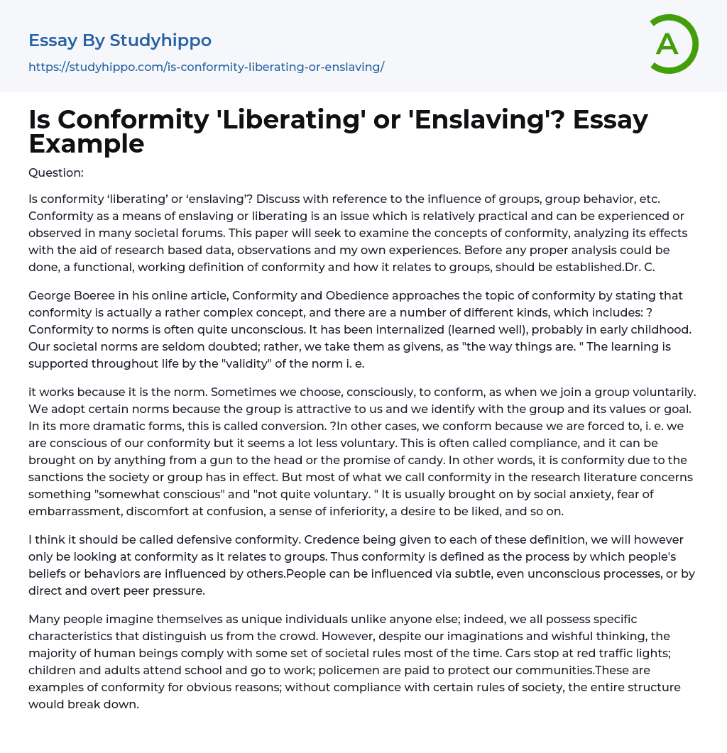 Is Conformity ‘Liberating’ or ‘Enslaving’? Essay Example