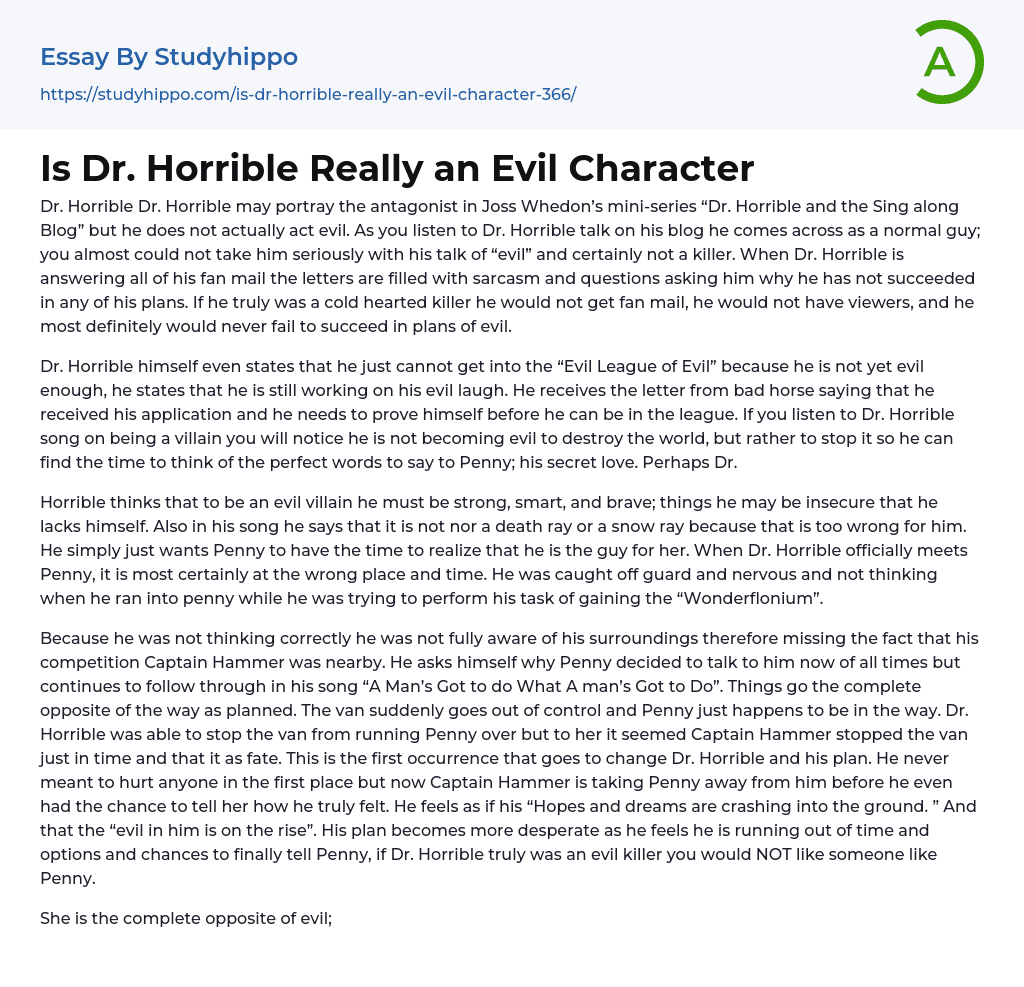 Is Dr. Horrible Really an Evil Character Essay Example