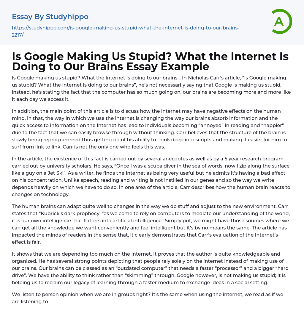 Is Google Making Us Stupid? What the Internet Is Doing to Our Brains Essay Example