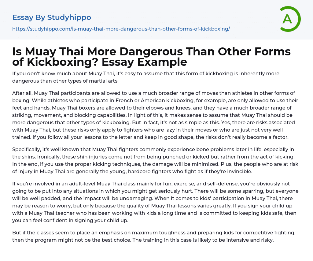 Is Muay Thai More Dangerous Than Other Forms of Kickboxing? Essay Example