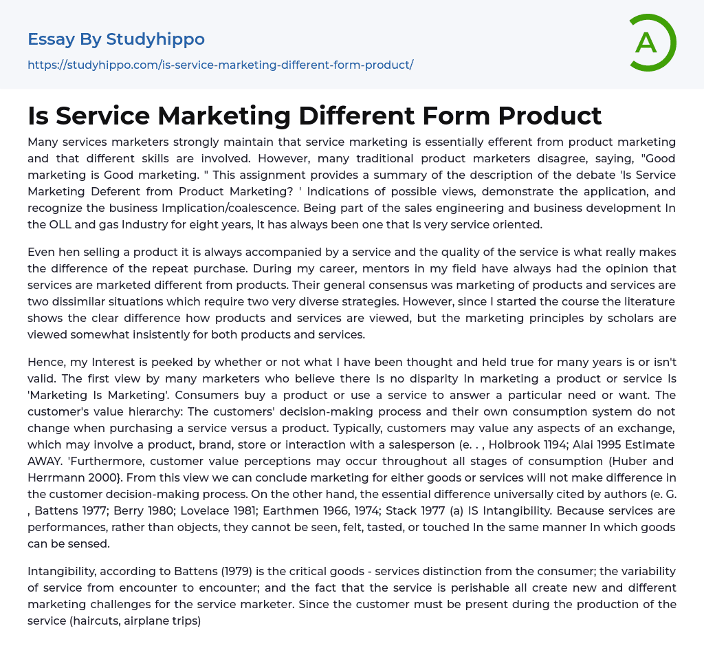 Is Service Marketing Different Form Product Essay Example