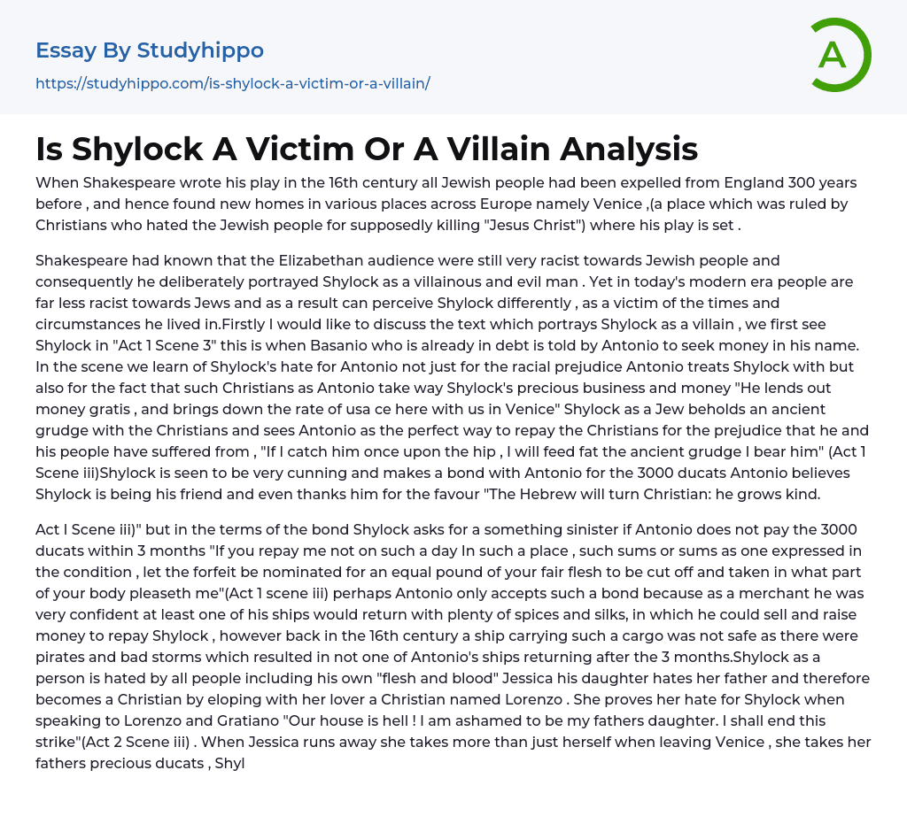 Is Shylock A Victim Or A Villain Analysis Essay Example