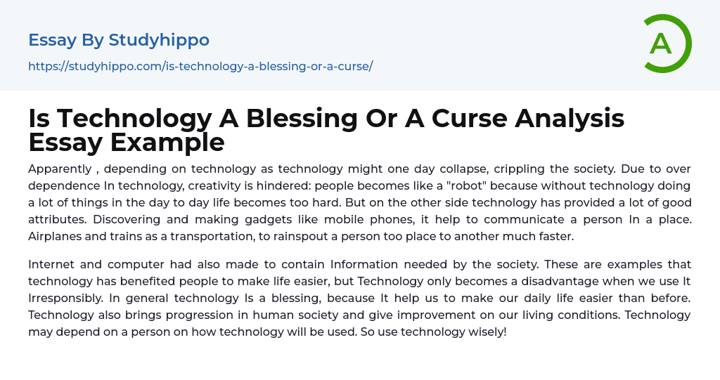Is Technology A Blessing Or A Curse Analysis Essay Example