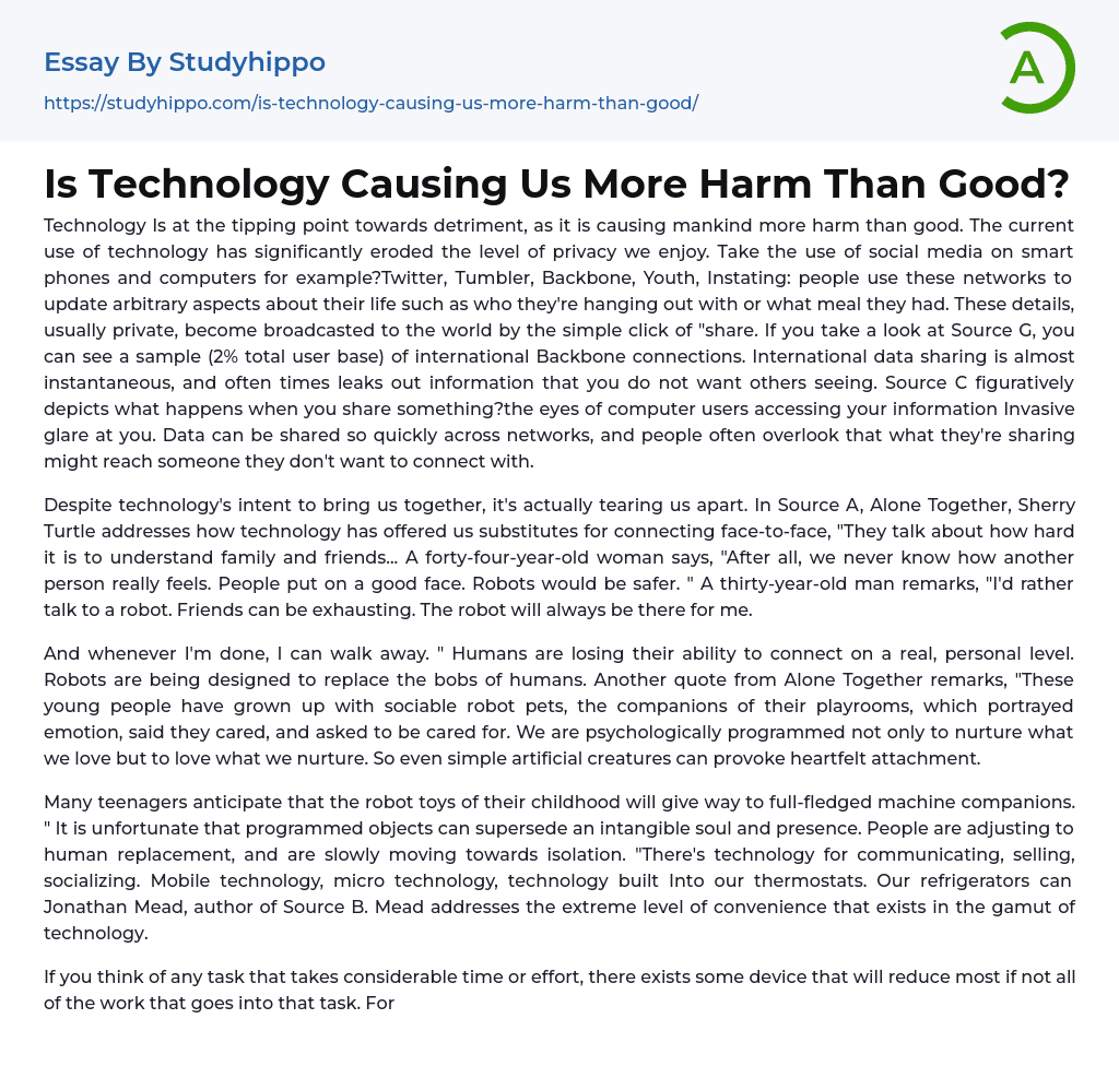 Is Technology Causing Us More Harm Than Good Essay Example 